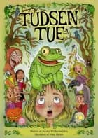 Tudsen Tue af Anette Wilhjelm Jahn