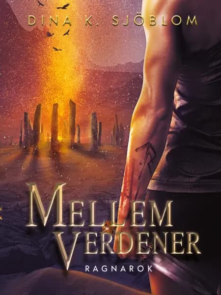 Mellem verdener - Ragnarok af Dina Kjøng Sjöblom