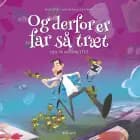 Og derfor er far så træt - Hul på internettet