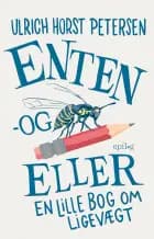 Enten - og eller + Mens vi venter af Ulrich Horst Petersen