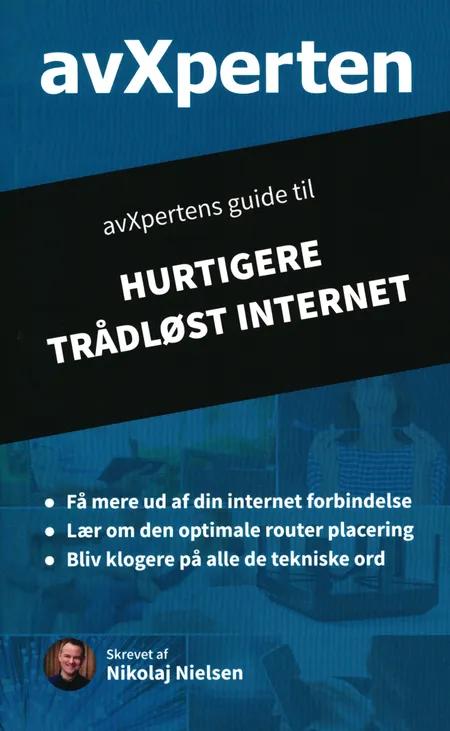 avXpertens guide til hurtigere trådløst internet af Nikolaj Nielsen