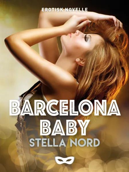 Barcelona, baby af Stella Nord