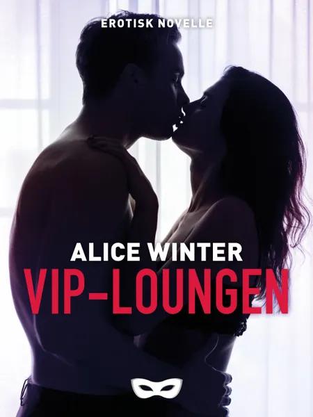 VIP-Loungen af Alice Winter