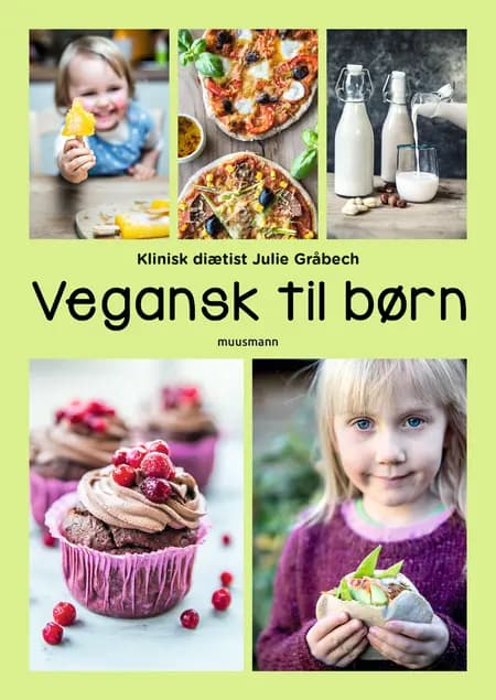 Vegansk til børn af Julie Gråbech