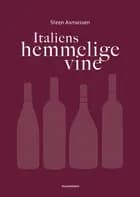 Italiens hemmelige vine af Steen Asmussen