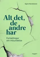 Alt det, de andre har af Signe Nordstrand