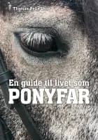 En guide til livet som PONYFAR af Thomas Pelle Veng