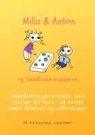 Milla & Anton og TankeBanke-knapperne af Rikkestasja Solviig Isolde Johannsen