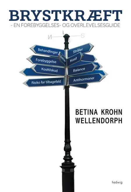 Brystkræft af Betina Krohn Wellendorph
