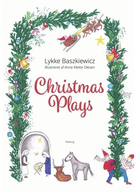 Christmas Plays af Lykke Baszkiewicz