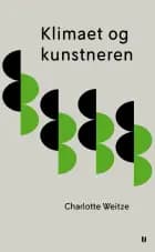 Klimaet og kunstneren af Charlotte Weitze