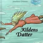 Kildens Datter - Enya Bind 5 af Josefine Ottesen