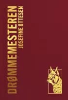 Drømmemesteren 1 af Josefine Ottesen