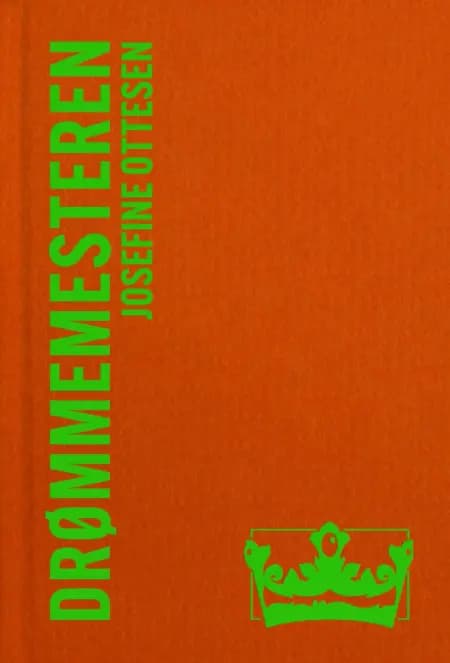 Drømmemesteren 2 af Josefine Ottesen