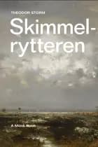 Skimmelrytteren af Theodor Storm