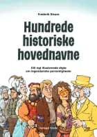 Hundrede Historiske Hovednavne af Frederik Risom