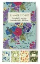 Box with four Summer Stories af Virginia Woolf, James Joyce og Edith Wharton