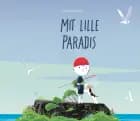 Mit lille paradis af Sébastien Pelon