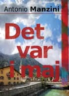 Det var i maj af Antonio Manzini