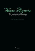 Skøre Agnete af Julie Myglegaard Vagner