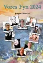 Vores Fyn 2024 af Jørgen Nancke