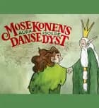Mosekonens dansedyst af Aura Isolde