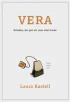 VERA af Laura Kastell
