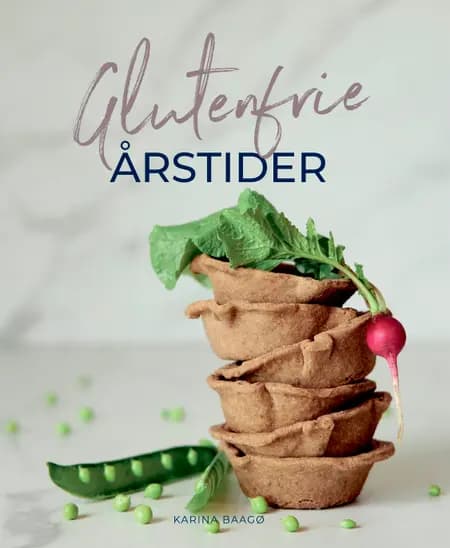Glutenfrie Årstider af Karina Baagø