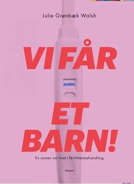 Vi får aldrig et barn! af Julie Grønbæk Walsh
