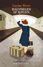 Halvdelen af sjælen af Carme Riera