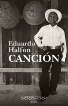 Canción af Eduardo Halfon
