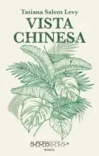 Vista Chinesa af Tatiana Salem Levy