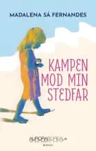 Kampen mod min stedfar af Madalena Sá Fernandes