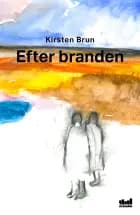 Efter branden af Kirsten Brun