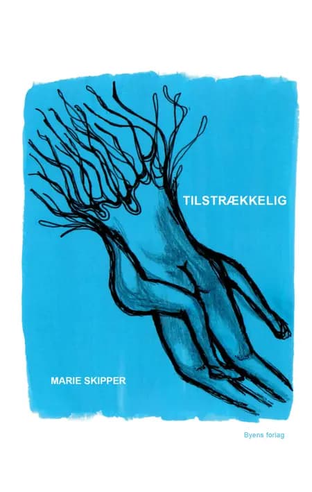 TILSTRÆKKELIG af Marie Skipper