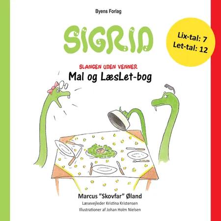 Sigrid - slangen uden venner - Mal og LæsLet af Marcus Øland