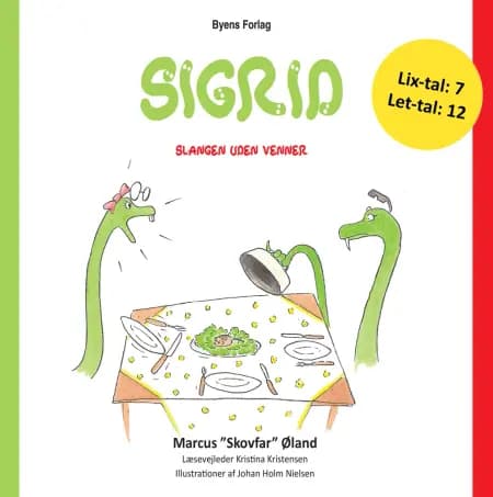 Sigrid - slangen uden venner - Mal og LæsLet af Marcus Øland