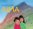 Aima meets the Mother of the Mountain af Bolatta Silis-Høegh
