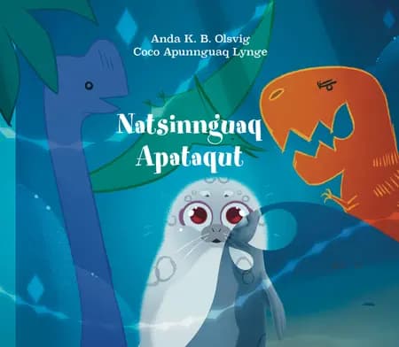 Natsinnguaq Apataqut af Anda K.B. Olsvig