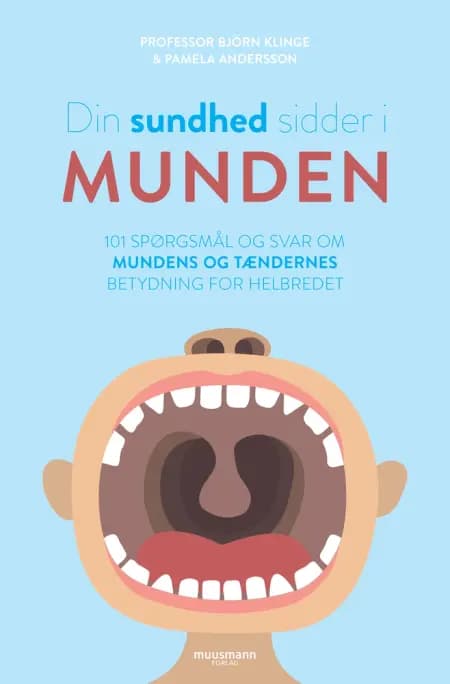 Din sundhed sidder i munden af Pamela Andersson