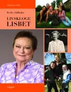 Livskloge Lisbet af Marianne Tofte