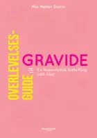 Overlevelsesguide til gravide af Mie Møller Storm