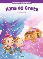 Hans og Grete af Mathilde Domecq og Brødrene Grimm