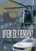 Hvem er fjenden? af Erik Hauervig
