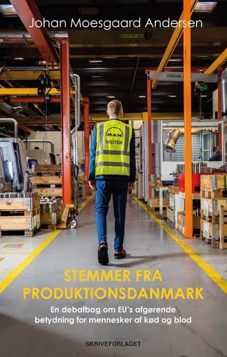 Stemmer fra Produktionsdanmark af Johan Moesgaard Andersen