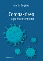 Coronakrisen - digte fra en kaotisk tid af Martin Søgaard