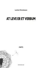At leve er et verbum af Lavinia Chrestensen