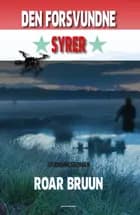 Den forsvundne syrer af Roar Bruun