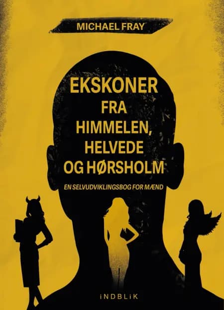 Ekskoner i himlen, helvede og Hørsholm af Michael Fray