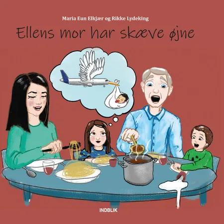 Ellens mor har skæve øjne af Maria Eun Elkjær
